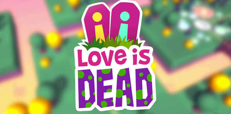 Love is Dead title card